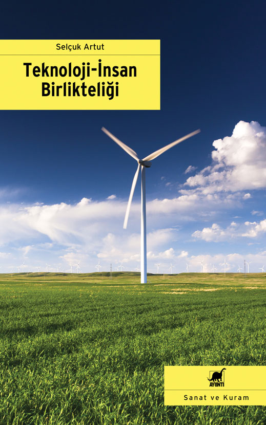 Teknoloji – İnsan Birlikteliği